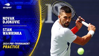 LIVE  Novak Djokovic and Stan Wawrinka  Practice Session  2024 US Open [upl. by Bertha674]