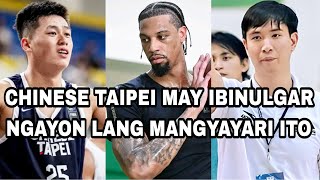 CHINESE TAIPEI MAY IBINULGAR  NGAYON LANG MANGYAYARI ITO [upl. by Bezanson]