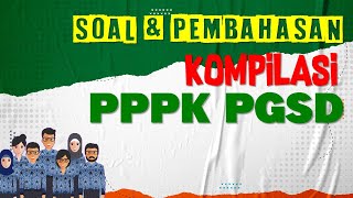 KOMPILASI SOAL PPPK GURU SD 2022 2 [upl. by Lanie]