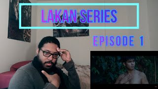 Lakan Series  Episode 1 Full Version  REACTION [upl. by Hymie883]