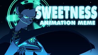 SWEETNESS  Animation meme [upl. by Sapers219]