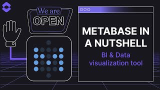 The Story of Metabase Open Source Analytics tool [upl. by Elimay965]