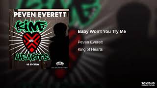 Peven Everett — Baby Wont You Try Me [upl. by Gayner]