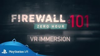 Firewall Zero Hour  101 VR Immersion  PS VR [upl. by Siberson432]