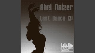 The Last Dance Original Mix [upl. by Aineval]