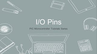 PIC Microcontroller Tutorial  2  IO Pins [upl. by Bobette]