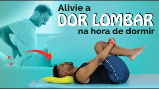 Alivie a DOR LOMBAR ANTES DE DORMIR  Exercícios poderosos para relaxar a região lombar [upl. by Cristy865]