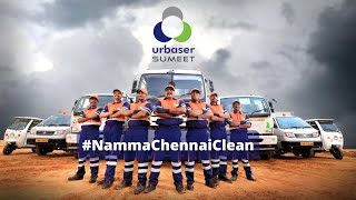 Urbaser Sumeet  A beginning of a clean movement in Chennai [upl. by Aliam]