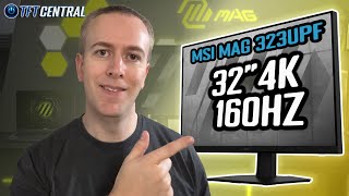 An Affordable 32quot 4K 160Hz Gaming Monitor  MSI MAG 323UPF Review [upl. by Quinlan]