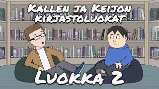 Kallen ja Keijon kirjastoluokat  luokka 2 [upl. by Anirdna]