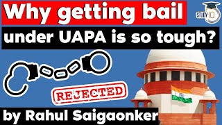 Unlawful Activities Prevention Act  UAPA  explained  Why getting bail under UAPA is difficult [upl. by Poppy]