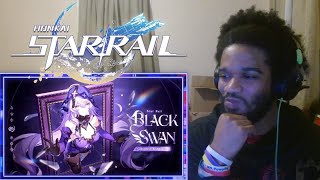 Honkai Star Rail  Black Swan Trailer  Lullaby Reaction [upl. by Swords]