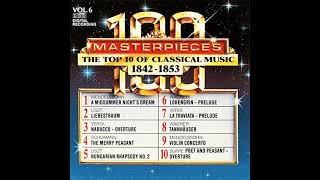 Top 100 Masterpieces of Classical Music Vol 6 18421853 [upl. by Stroud846]