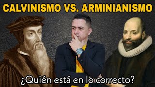 CALVINISMO VS ARMINIANISMO ¿Quién está en lo correcto [upl. by Aniaj698]