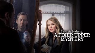 Concrete Evidence A Fixer Upper Mystery  2017 Full Movie  Hallmark Mystery Movie Full Length 2024 [upl. by Eilujna620]