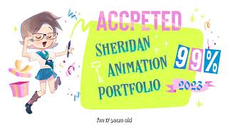 ACCEPTED I This Is How I Got 99 and 1000 Scholarship from Sheridan Animation [upl. by Castillo158]