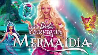 Barbie Fairytopia  Mermaidia  SoundTrack [upl. by Ennywg]