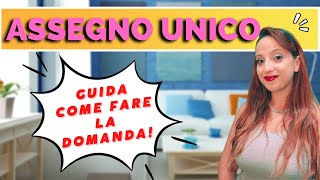 ASSEGNO UNICO E UNIVERSALE  Come funziona Come si richiede [upl. by Rubina250]