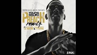 Young Dolph  Preach Remix feat Rick Ross Young Jeezy Lil Wayne amp 2 Chainz [upl. by Arundell]