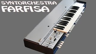 FARFISA SYNTORCHESTRA Analog Synthesizer 1975  DEMO [upl. by Aynam]