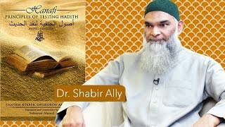 Book Review Hanafi Principles of Testing Hadith  Dr Shabir Ally [upl. by Ys268]