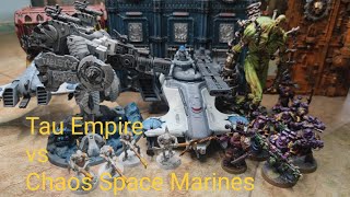 Chaos Space Marines vs Tau Empire Warhammer 40k 78 Battle Report deutsch 10edi [upl. by Nahtnahoj]