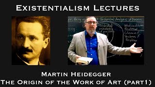 Martin Heidegger  The Origin of the Work of Art part 1  Existentialist Philosophy amp Literature [upl. by Fricke583]