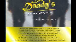 ETERNAMENTE LOS DANDYS [upl. by Vilma]