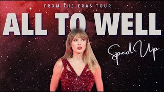 Taylor Swift  All Too Well 10 mins version Eras Tour Version SPED UP [upl. by Retnyw]