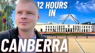 Canberra Australia  12 Hours in the Nations Capital [upl. by Feune987]