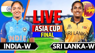 India Women vs Sri Lanka Women Asia Cup Final  Live Cricket Match Today  IND W vs SL W  2nd Inngs [upl. by Hopfinger]