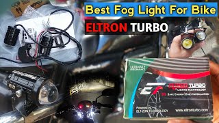 Best Fog Light For Bike  Full Review amp Installation  Eltron Turbo Fog Light [upl. by Nehte]