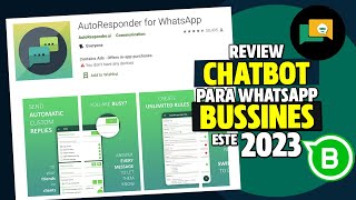 💚REVIEW AUTORESPONDER WHATSAPP BUSSINES Version Gratuita 2023💰🔥 APPS para WHATSAPP business [upl. by Beattie]