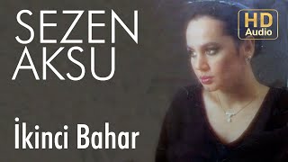 Sezen Aksu  İkinci Bahar Official Audio [upl. by Azile]