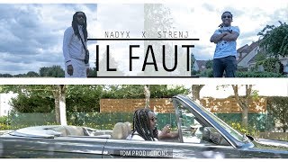 IL FAUT  Nadyx x Strenj  DirTDMProductions 2k18 [upl. by Ahsinelg269]