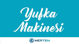 YUFKA MAKİNESİ  MERTEM AŞ [upl. by Eetsim185]