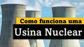 Como uma usina nuclear funcionaO que é uma usina nuclear vídeo aula usina nuclear Usina nuclear [upl. by Shantee402]