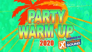 Party Warm Up 2020  powered by Xtreme Sound  Hit Mix  30 Min Party [upl. by Brill]