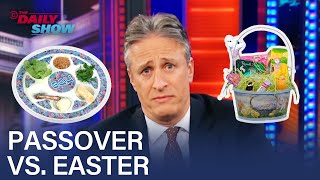 Jon Stewart Holds a FaithOff Between Easter amp Passover  The Daily Show [upl. by Seve566]