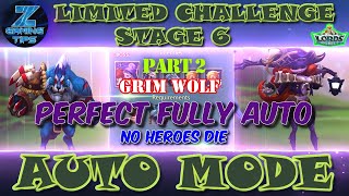 Grim Wolf Limited Challenge Stage 6  Bloodlust Stage 6 2 Perfect Full Auto A Dark Deceit Part 2 [upl. by Teador]