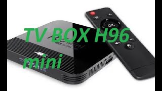 TV BOX H96 MINI REVIEW [upl. by Palma93]