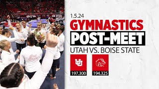 Utah Gymnastics vs Boise State  PostMeet 1524 [upl. by Yenruoj]