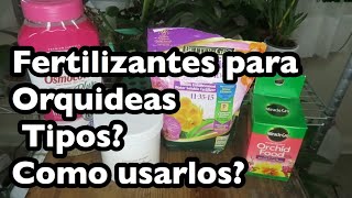 Tipos de fertilizante para Orquídeas Como usarlos y cuando  Genesis Orquídeas [upl. by Belshin]