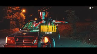 Hero  Mahalle Official Video [upl. by Zap]