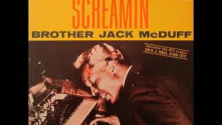 Brother Jack McDuff Screamin [upl. by Nugesulo]