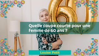 Quelle coupe courte pour une femme de 60 ans [upl. by Scandura]