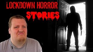 3 True Lockdown Horror Stories REACTION [upl. by Ronny882]