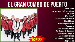 E l G r a n C o m b o D e P u e r t o R i c o MIX Best Songs Grandes Exitos  1960s Music  Top [upl. by Lodovico]