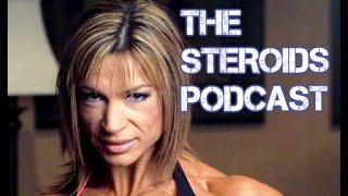 Females on Anabolic Steroids  The Steroids Podcast Episode 40 [upl. by Inaffit]