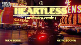 The Weeknd amp Metro Boomin  Heartless Orchestra Remix [upl. by Yordan]